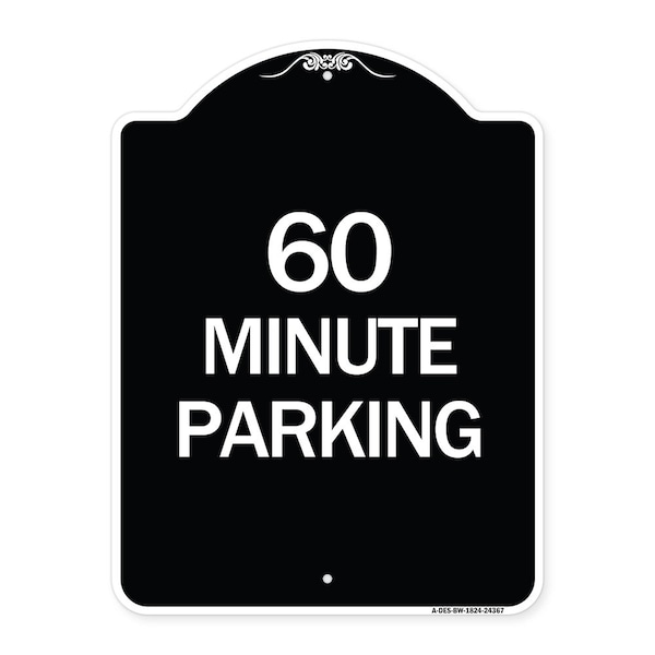 60 Minute Parking Heavy-Gauge Aluminum Architectural Sign, 24" x 18", BW-1824-24367